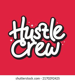 hustle crew curvy text typography design