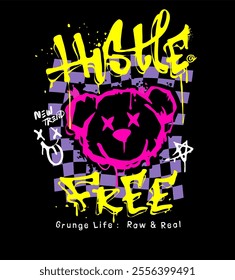 hustle free graffiti style slogan with bear doll head splay paint splatter on check background vector illustration