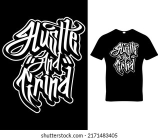 Hustle and grind quote custom graffiti typography t-shirt,banner,poster,cards,cases,cover design template vector