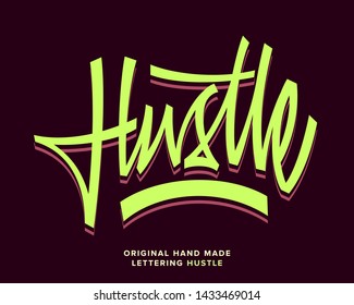 Hustle hand made calligraphic lettering logotype in original style. High quality typographic artwork best for print, logotype, advertising and media. Hustle hard motivational script and hand made font