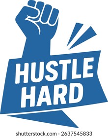 hustle hard blue motivational vector fist up icon on white background
Vector motivational