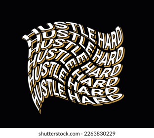 Hustle Hard modern futuristic typography font with lettering. Creative artwork for your t-shirt print, card, poster, banner, pin, etc