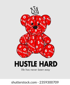 hustle hard slogan with cartoon bear doll on red pattern background vector illustration 