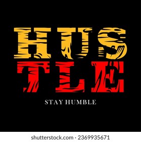 hustle harder typography for print t shirt
