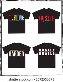 hustle harder typography t-shirt design bundle