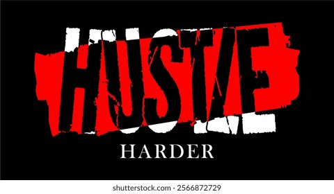 Hustle Harder typography vector for print t shirt