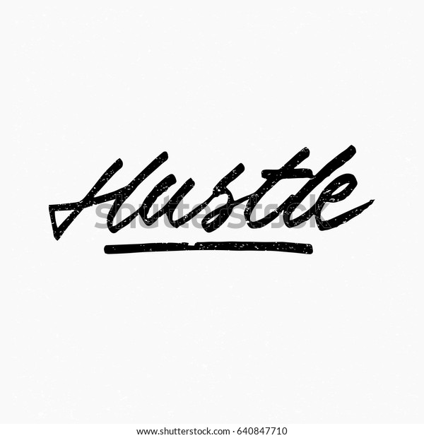 Hustle Ink Hand Lettering Modern Brush Stock Vector Royalty Free