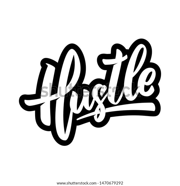 Hustle Lettering Phrase On White Background Stock Vector (Royalty Free ...