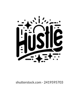 hustle lettering vector illustration template design