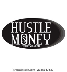 Hustle Money Typography Logo Patch V92 Patch Streetwear, Urban, Luxury, Modern Design Patch Commercial Use