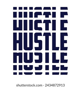 Hustle Multicolor T-shirt Design Vector Illustration Can print on T-shirt Poster banner