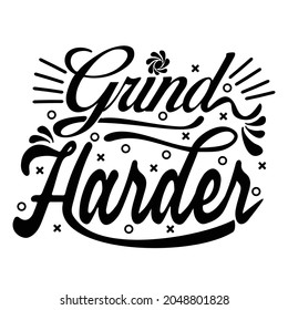 Hustle quote svg lettering design vector