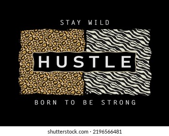 Slogan agitado sobre el patrón de piel de leopardo y cebra sobre fondo negro. ser salvaje nacido para ser fuerte. diseño de animales salvajes de moda. para hombre, mujer, camiseta gráfica infantil. ilustración vectorial