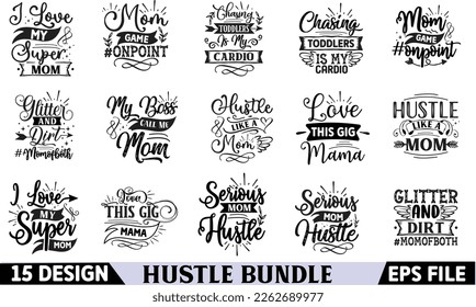 Hustle svg Bundle, Hustle svg design, Hustle Bundle