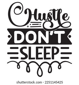 Hustle SVG Design Vector File.