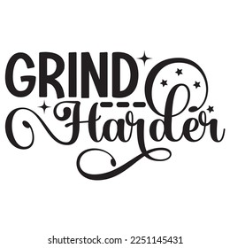 Hustle SVG Design Vector File.