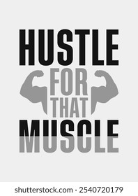 Hustle for that muscle: Uplifting Vector Illustration for Daily Motivation