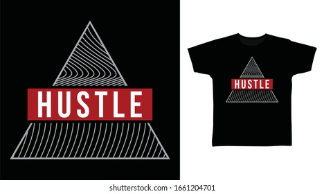 Hustle triangle line art design vector illustration ready for print on t-shirt, apparel, poster and other uses.