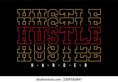 hustle typography design vector for print t shirt