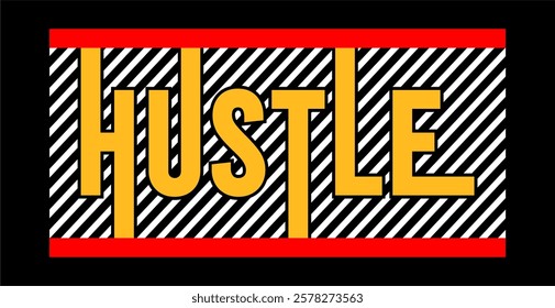 hustle typography design vector for print t shirt