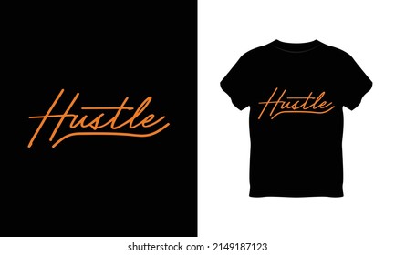 hustle typography t shirt design