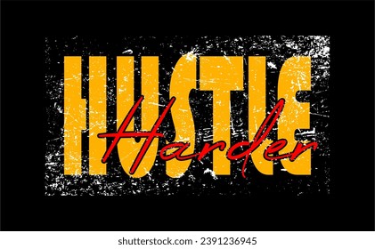 hustle typography vector for print t shirt