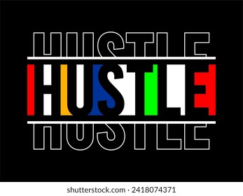 hustle typography vector for print t shirt