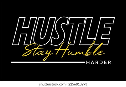 Hustle typography vector t shirt for print