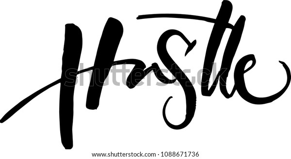 Hustle Vector Text Brush Lettering Modern Stock Vector (Royalty Free ...