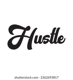 hustle Word Sprayed isolated with a white background.