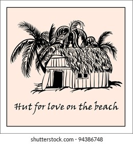 Hut for love on the beach