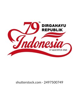 Hut Republik Indonesia ke 79, Spirit of Freedom, Indonesia Independence Day 17. August 1945 Vektorhintergrund