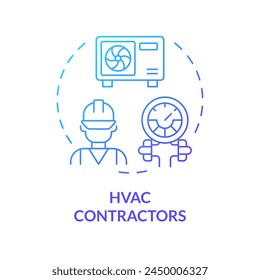 HVAC contractors blue gradient concept icon. Professional engineer. Maintenance and repair. Round shape line illustration. Abstract idea. Graphic design. Easy to use in promotional material