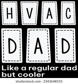 HVAC dad but cooler mens t-shirt design