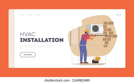 HVAC Installation Landing Page Template. Air Conditioner Service. Professional Technician Crew Character Install New Split System Outdoor Unit At Home Or Office. Cartoon People Vector Illustration