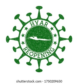 Hvar Reopening Stamp. Green round badge of island with map of Hvar. Island opening after lockdown. Vector illustration.