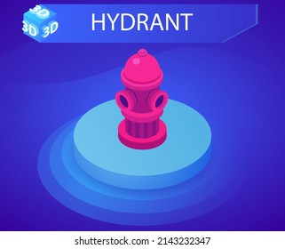 Hydrant isometric design icon. Vector web illustration. 3d colorful concept