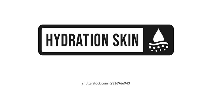 Hydration skin sign or Hydration skin mark vector isolated in flat style. Best Hydration skin sign vector for product packaging design element. Hydration skin mark for packaging design element.