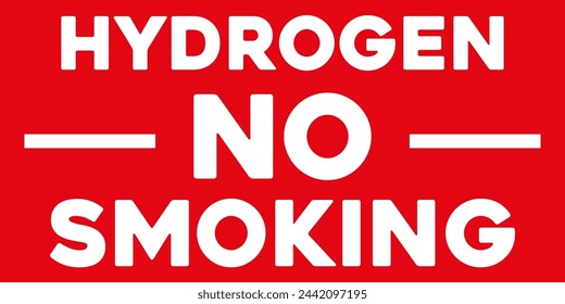 Hydroden, no smoking danger sign