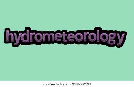 HYDROMETEOROLOGY background writing vector design very cool and simple