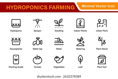 Hydroponics and Vertical Farming Icon Pack – Minimalist Line Vector Illustrations for Eco-Friendly Agriculture, Sustainable Farming, and Indoor Growing Solutions