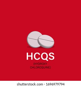 Hydroxy Chloroquine Or HCQS Malaria Medicine Or Drug That Is Being Tested As The First Potential Corona Virus Treatment, Possibility Of Cure World Epidemic, Pharmaceutical Vector, Plaquenil