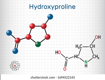 Hydroxyproline , Hyp, C5H9NO3 molecule. It is is a common proteinogenic amino acid and a major component of the protein collagen. Structural chemical formula and molecule model.  Vector illustration