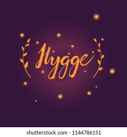 Hygge card with hand lettering inscription Vector illustration luminaries on a dark background