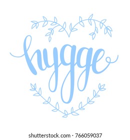 Hygge. Hand Lettering On White Background In Pastel Colors On Theme Of Hygge Lifestyle. Danish Happiness. Vector Illustration