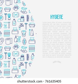 Hygiene concept with thin line icons: hand soap, shower, bathtub, toothpaste, razor, shaving brush, sanitary napkin, comb, ball deodorant, mouth rinse. Vector illustration.