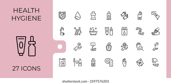 Hygiene minimal icon set. Includes thin line care, clean, sanitary, washing, antiseptic, wash, protection and more. Pixel perfect. Bath vector line icons. Vector icons editable stroke.
