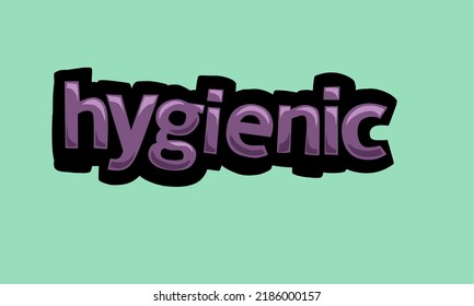 HYGIENIC background writing vector design very cool and simple