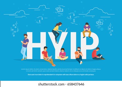 HYIP concept vector illustration of young people using laptop and smartphone for online funding new startup or making investments for project. Flat design of high yield investment program letters