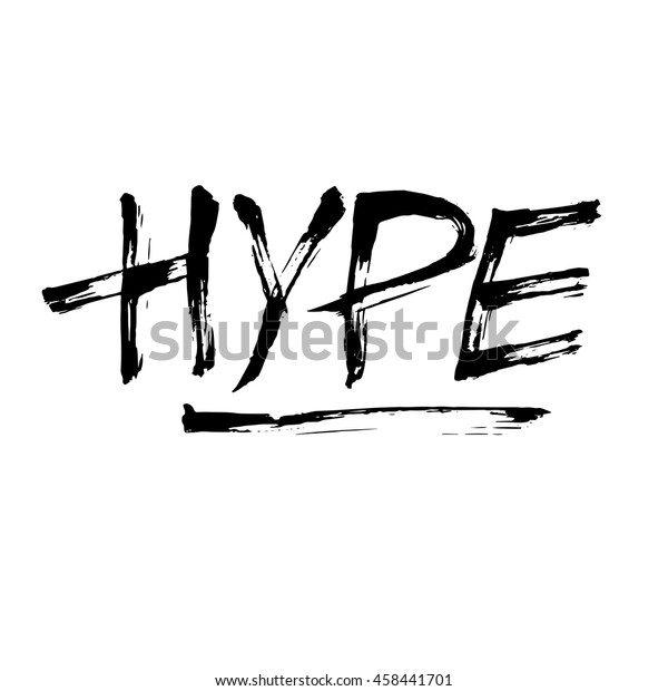 Hype Ink Hand Lettering Modern Brush Stock Vector Royalty Free